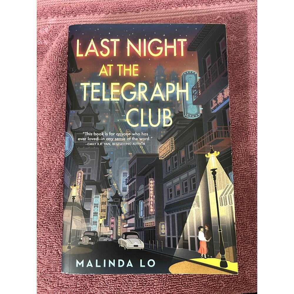 Last Night at the Telegraph Club by Malinda Lo